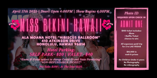 Miss Bikini Hawaii- Ticket